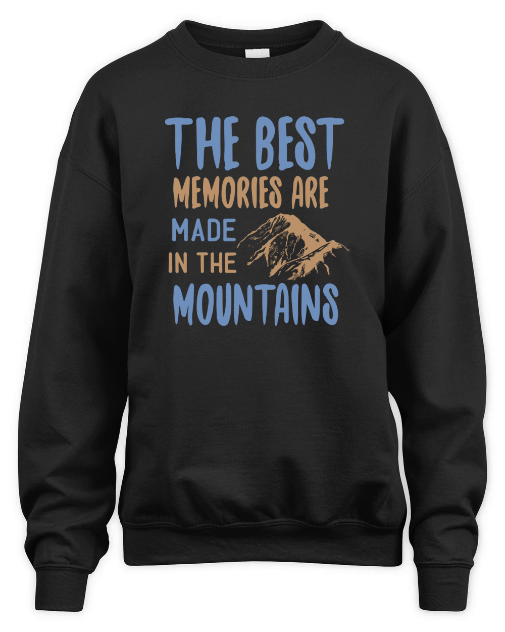 The Best Memories Are Made In The Mountains Unisex Premium Crewneck Sweatshirt