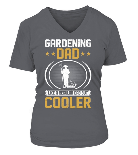 Gardening dad like a regular Dad But Cooler 02 V-neck T-Shirt Woman