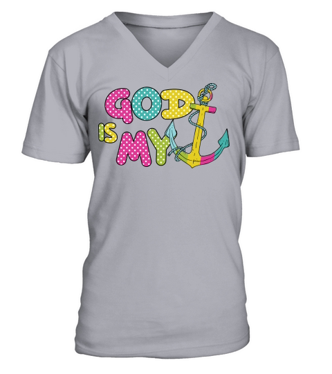 God is My Anchor V-Neck T-shirt