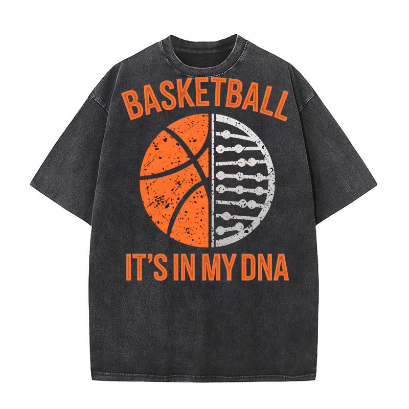 Basket ball its in my DNA Washed T-Shirt