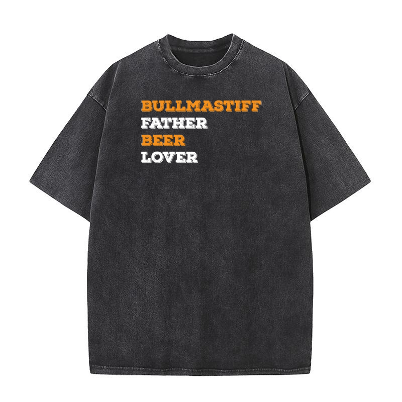 Bullmastiff Father Beer Lover Washed T-Shirt