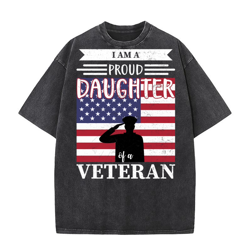 I am a proud daughter of a veteran 1 Washed T-Shirt