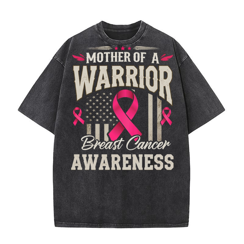 Mother Of A Warrior Breast Cancer Awareness 02 Washed T-Shirt