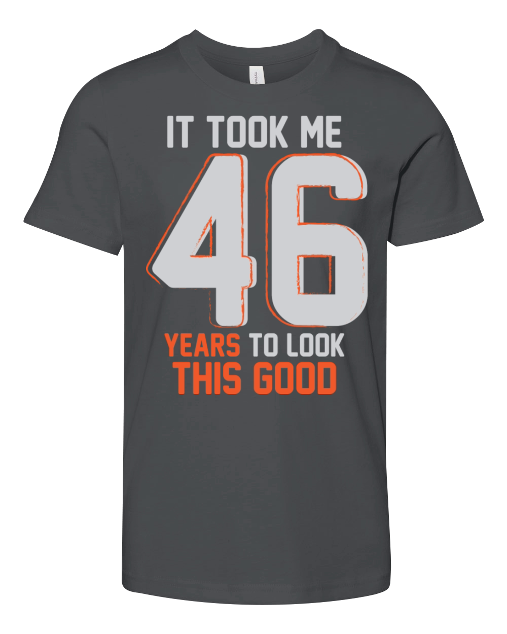 Funny 46th Birthday Pun Design Gift Ideas Youth Unisex Jersey Tee