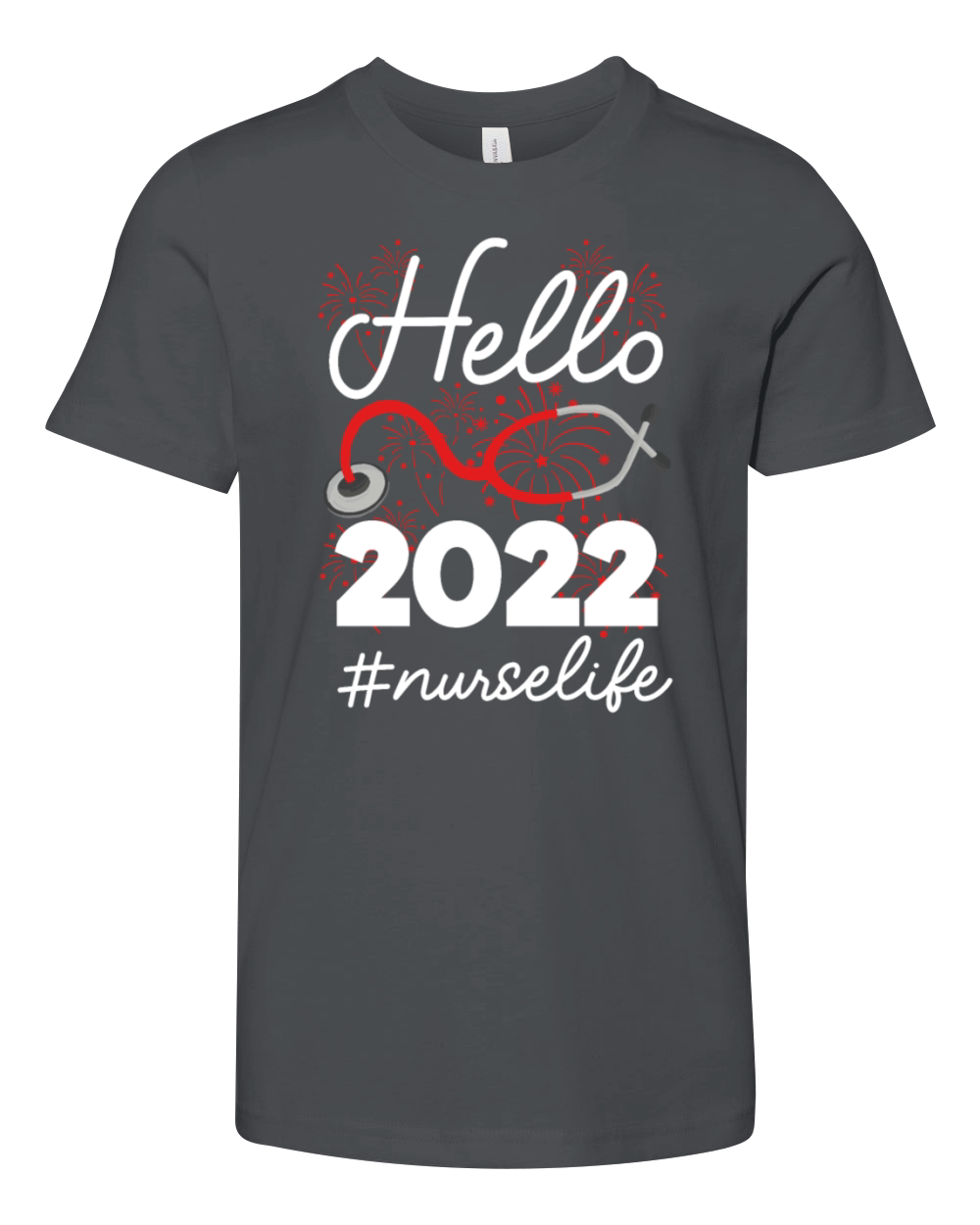Hello 2022 Nurse Life Happy New Year’s Eve Welcome Youth Unisex Jersey Tee