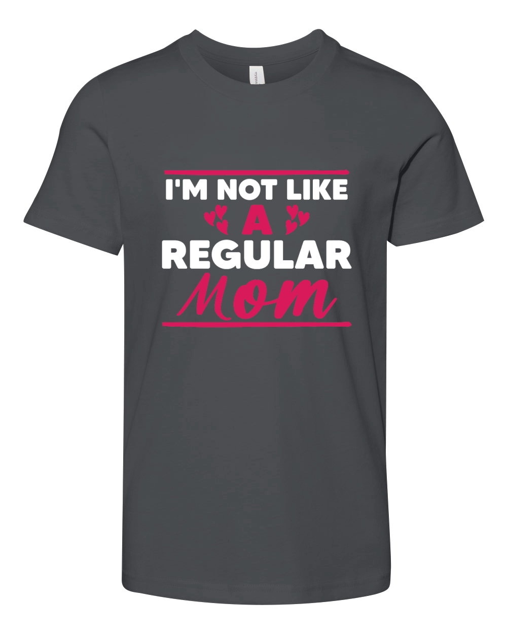 Mothers Day   IM Not Like a Regular Mom Youth Unisex Jersey Tee