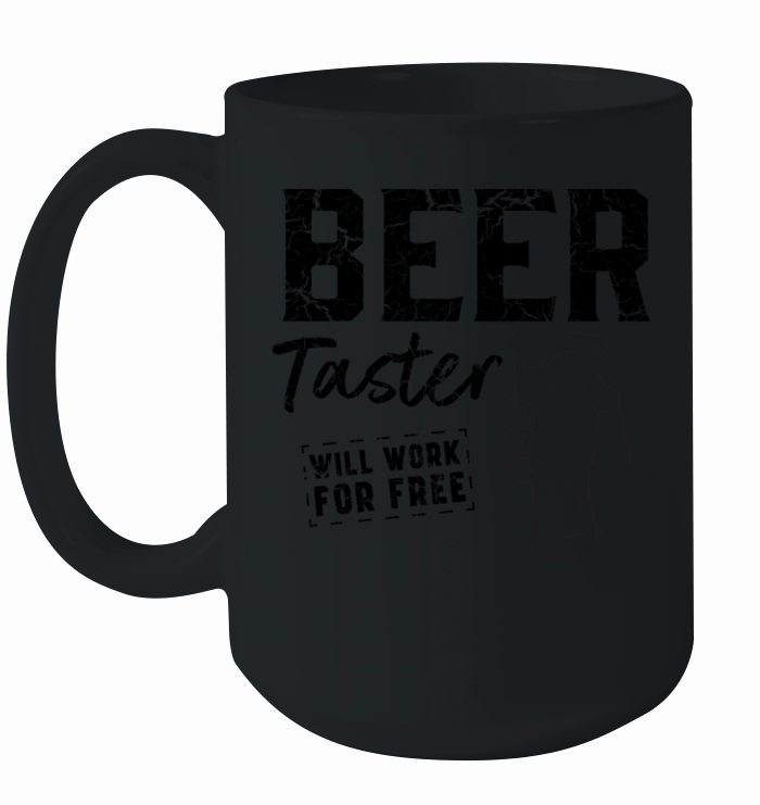 Beer taster works for free Ceramic Mug
