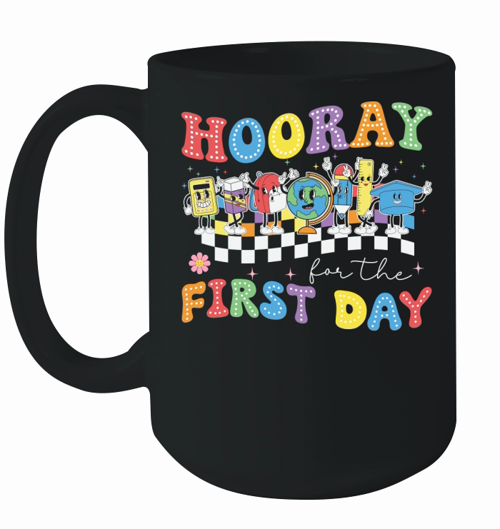 Hooray For The First Day 1 Ceramic Mug