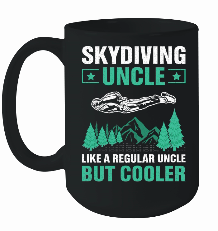 Skydiving uncle like a regular incle but cooler 08 Ceramic Mug