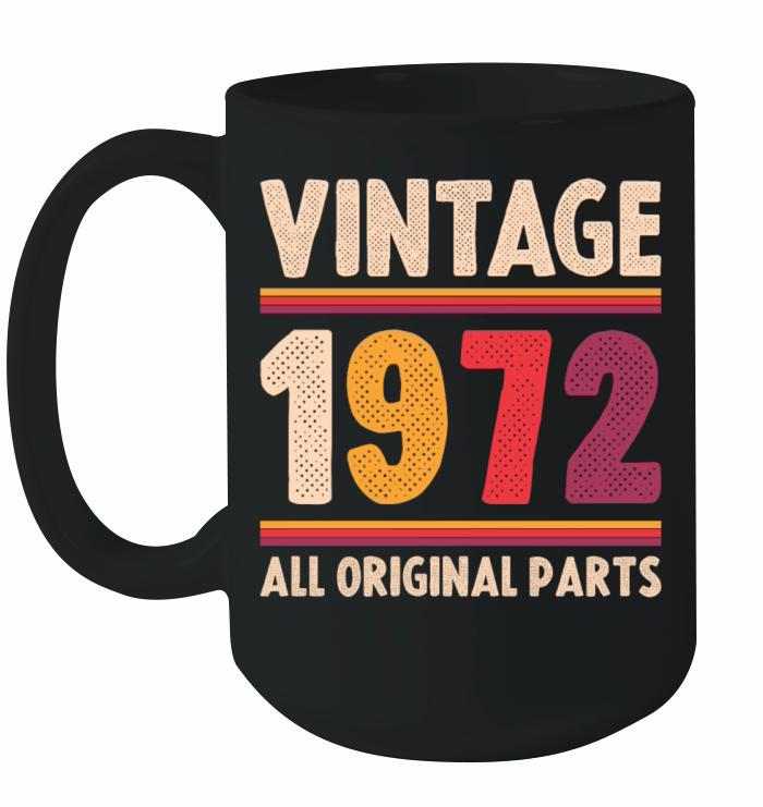 Vintage 1972 Original Parts Funny 50th Birthday Ceramic Mug