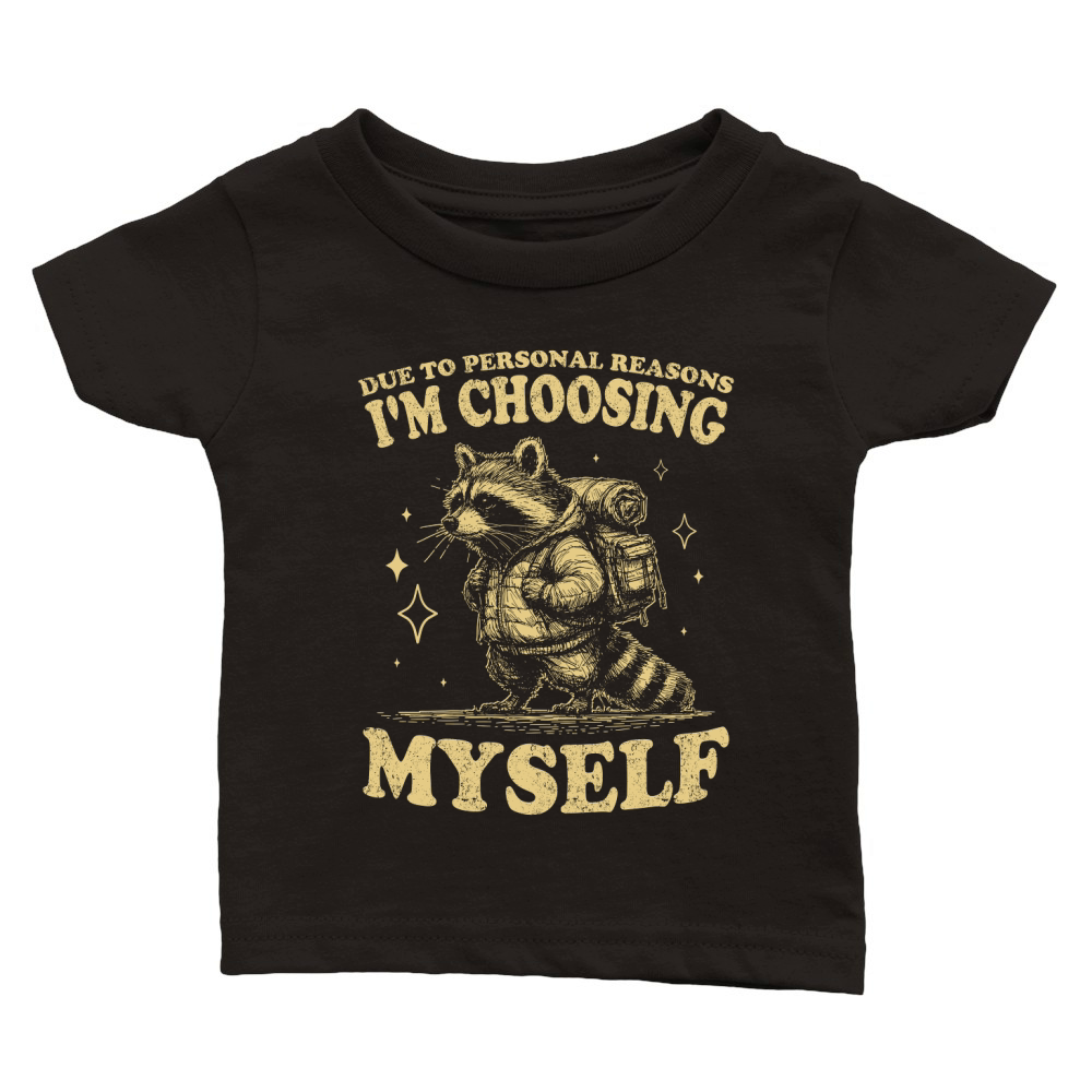 Im Choosing Myself Raccoon D Yellow Classic Baby Crewneck T-shirt