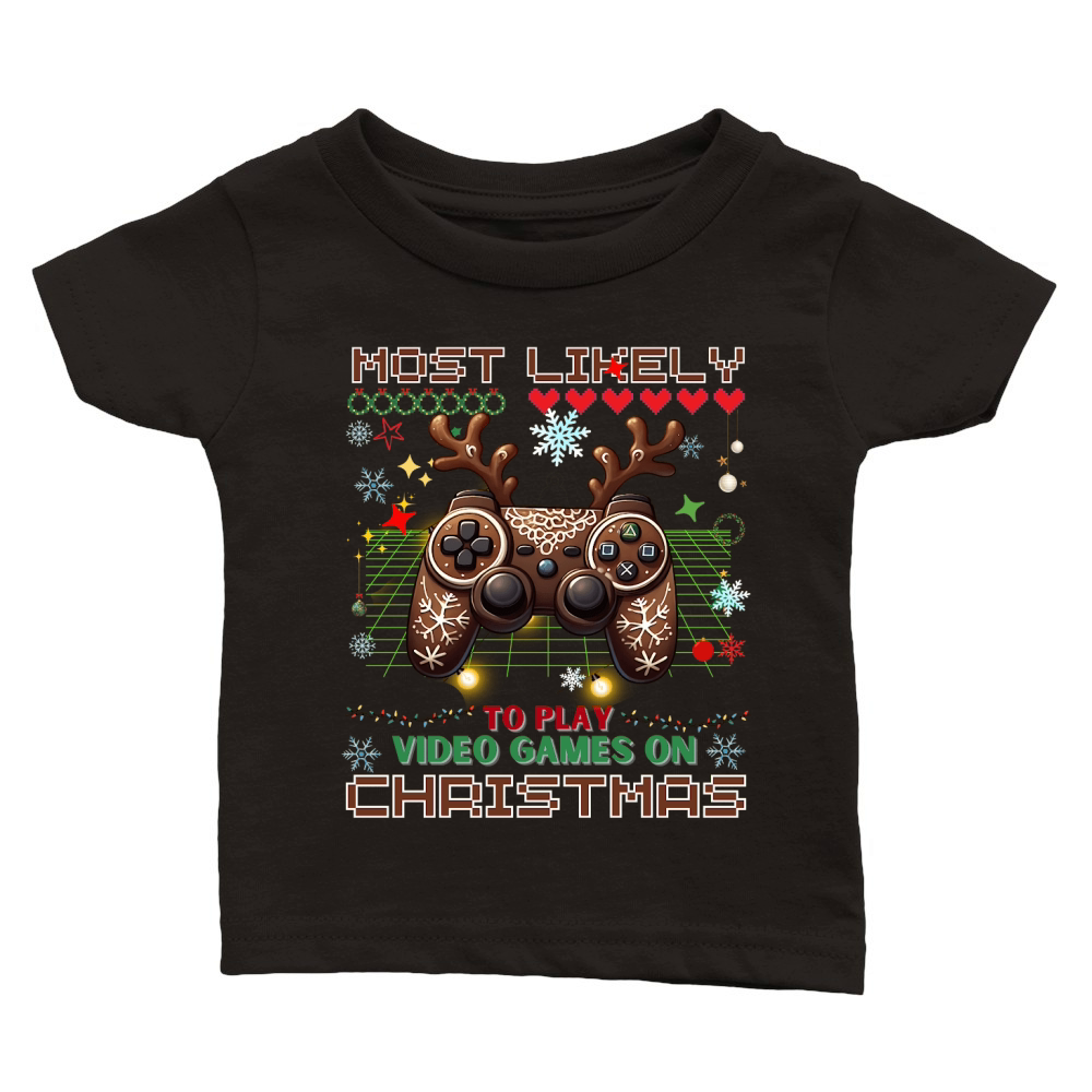 Most Likely To Play Video Games On Christmas 02 Classic Baby Crewneck T-shirt