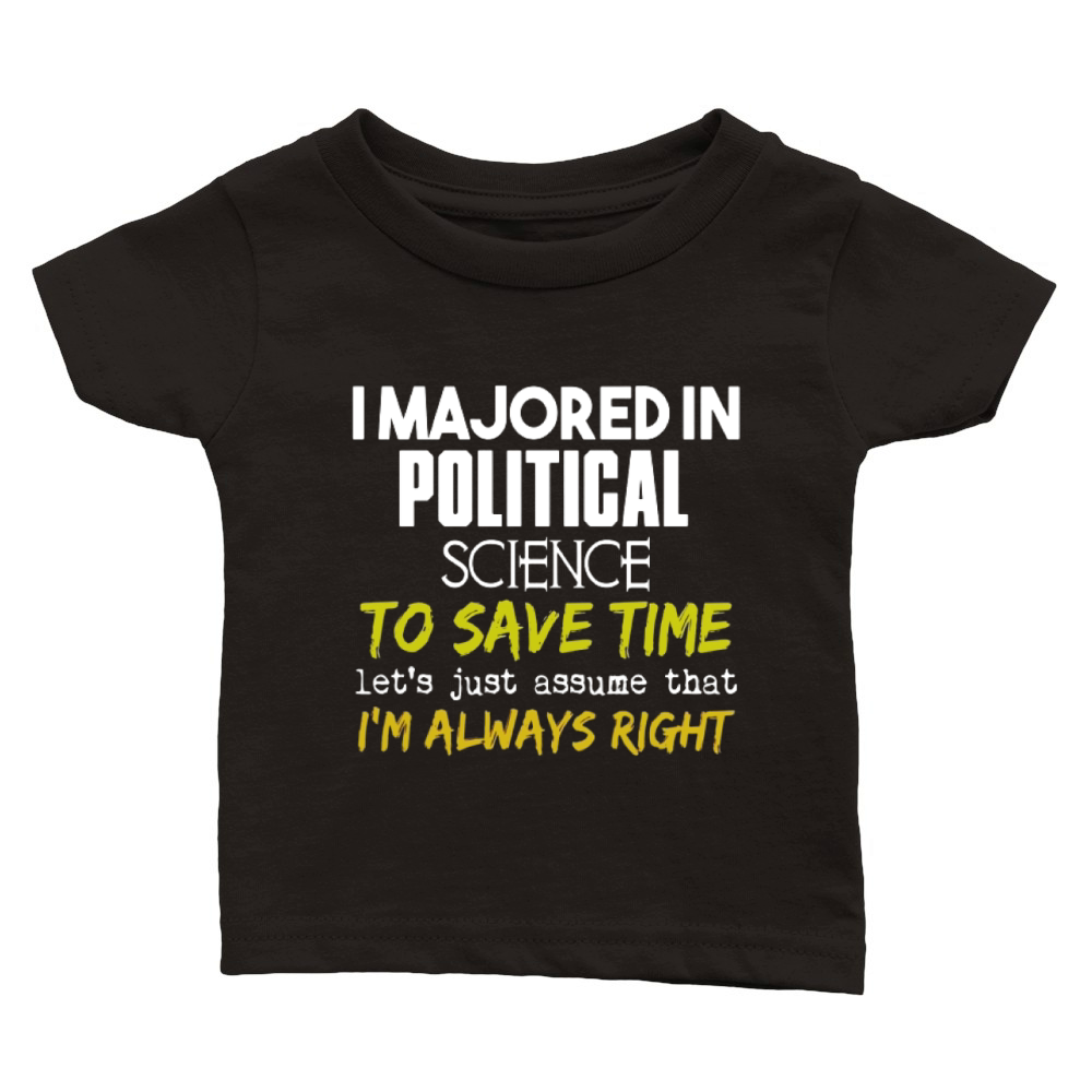 Political Science Major  for Back to School Gift Classic Baby Crewneck T-shirt