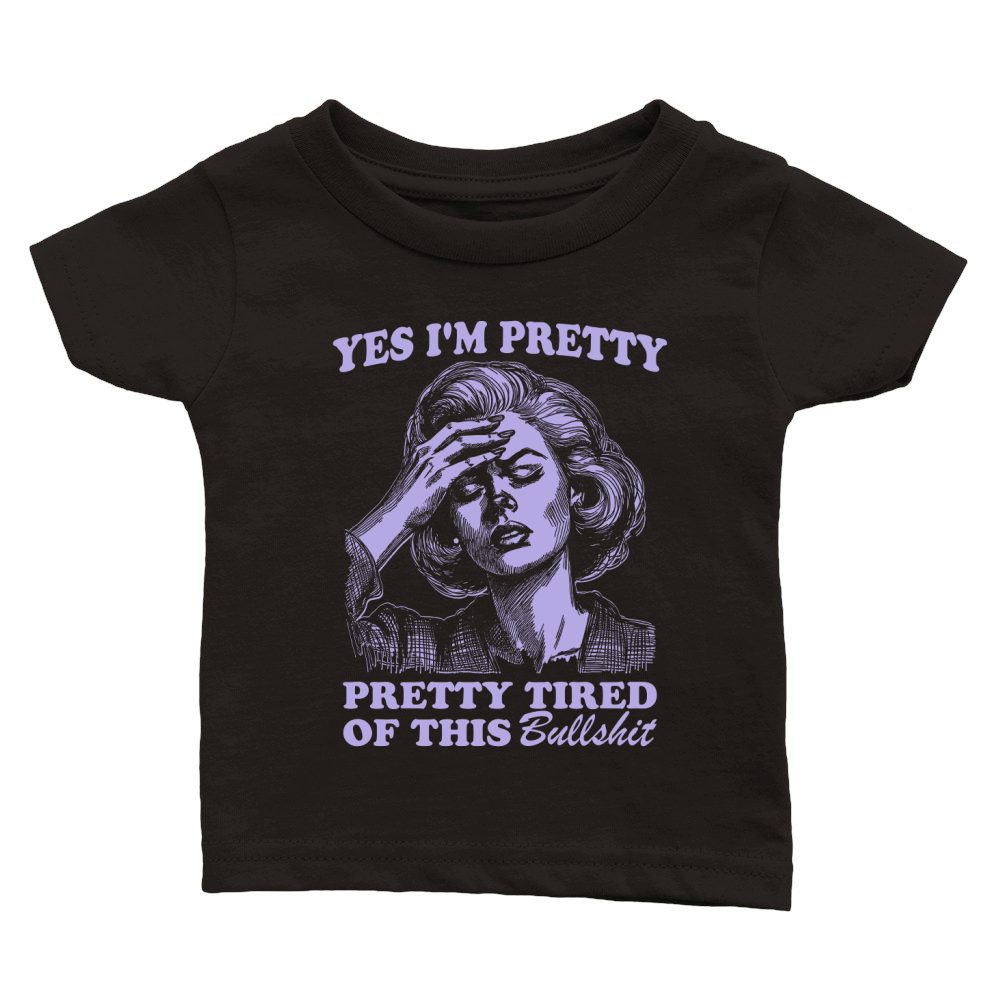 Pretty Tired Of This BS D Retro Violet Classic Baby Crewneck T-shirt