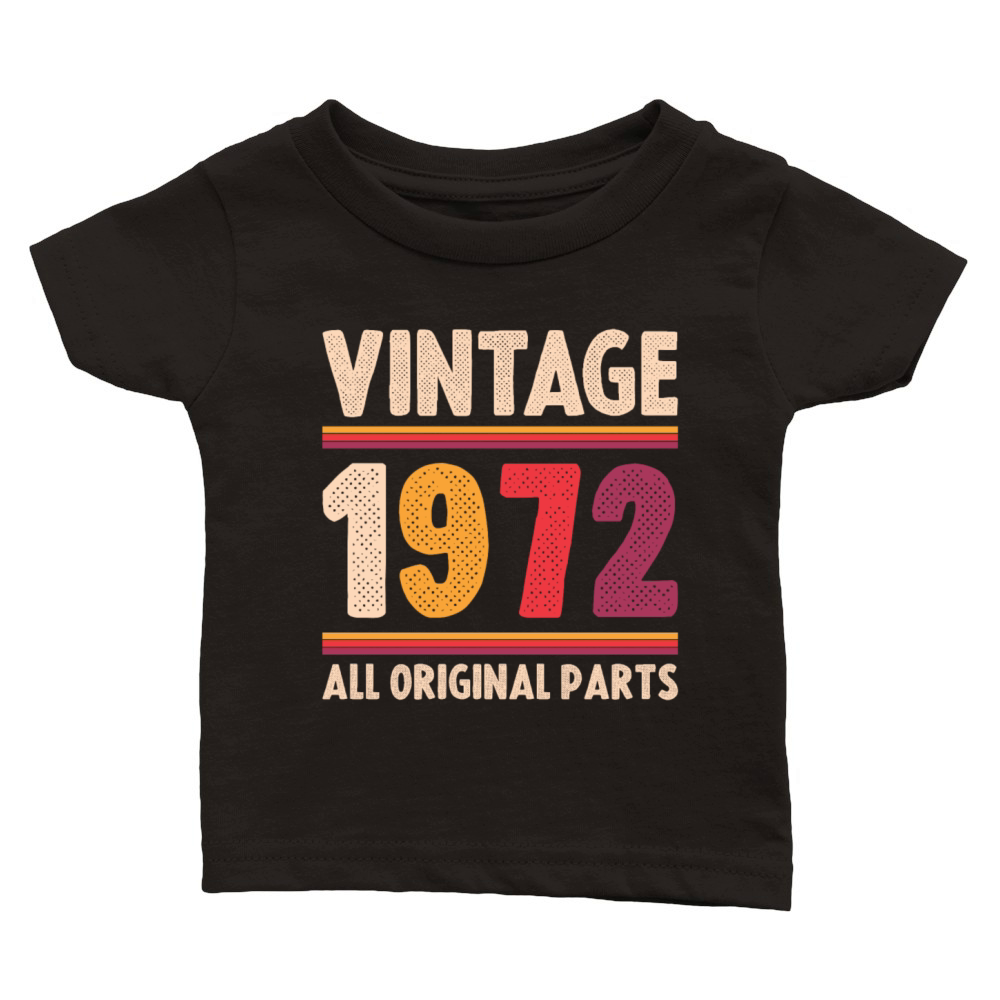 Vintage 1972 Original Parts Funny 50th Birthday Classic Baby Crewneck T-shirt