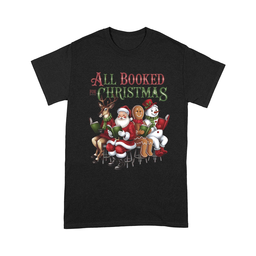 All booked for christmas 2 Comfort T-shirt