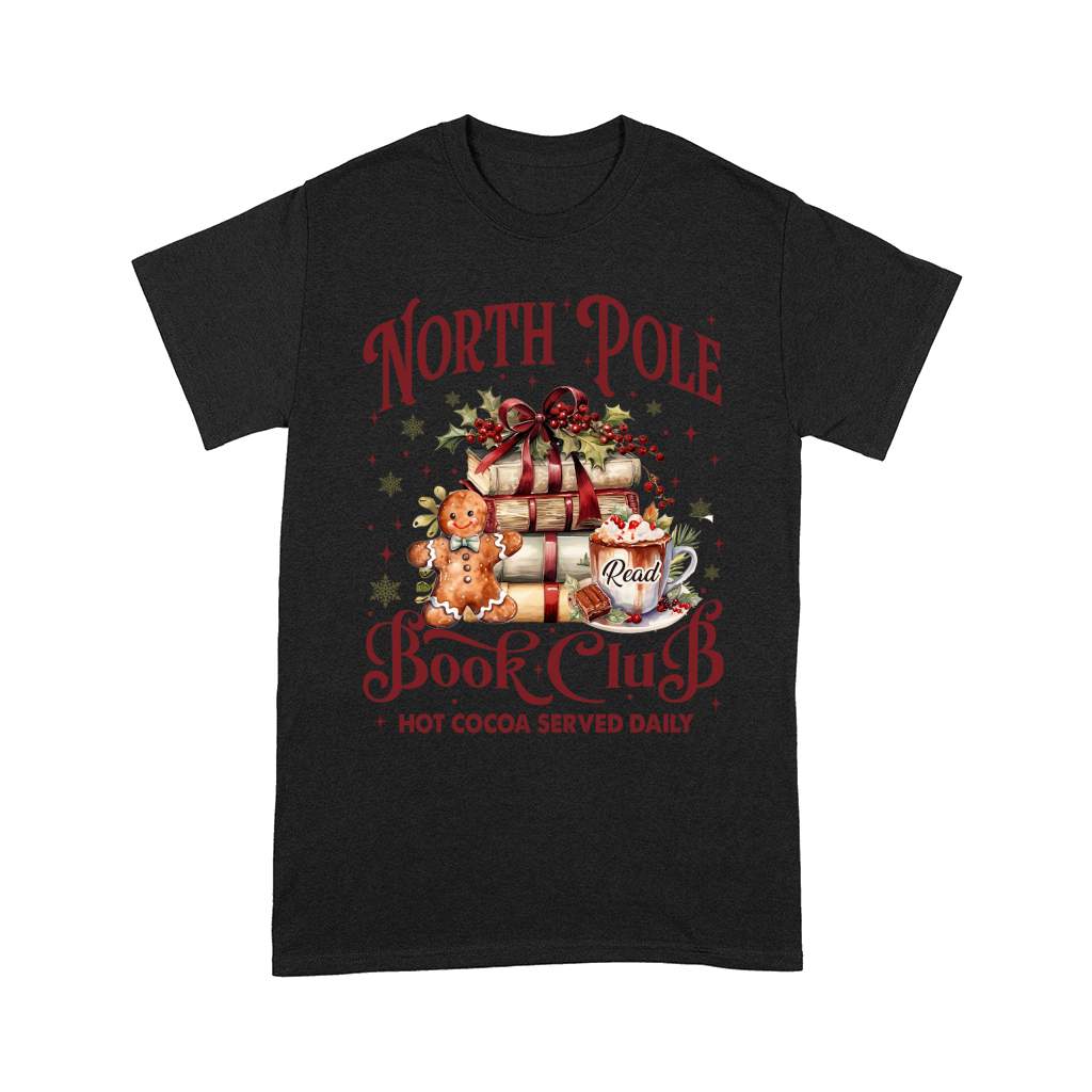 North pole book club hot cocoa served daily Comfort T-shirt