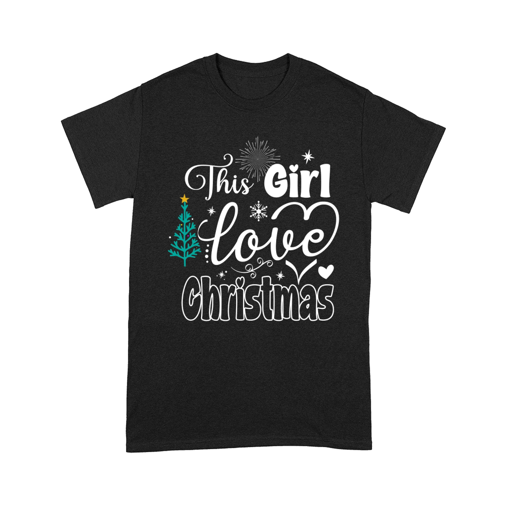This Girl Love Christmas 6 Comfort T-shirt