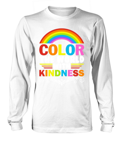 Color The World With Kindness Long sleeved Unisex