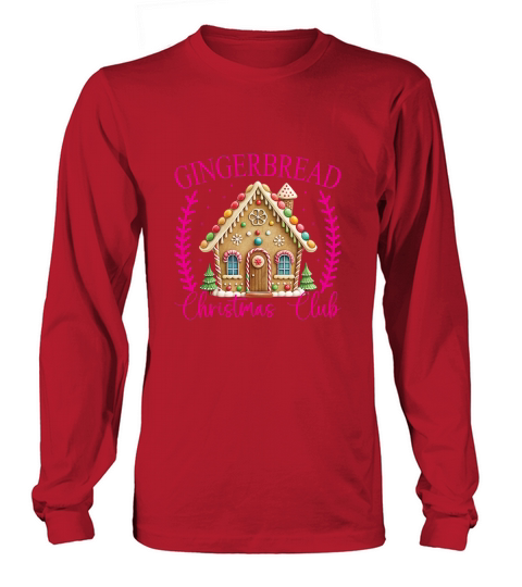 Gingerbread Christmas Club Long sleeved Unisex
