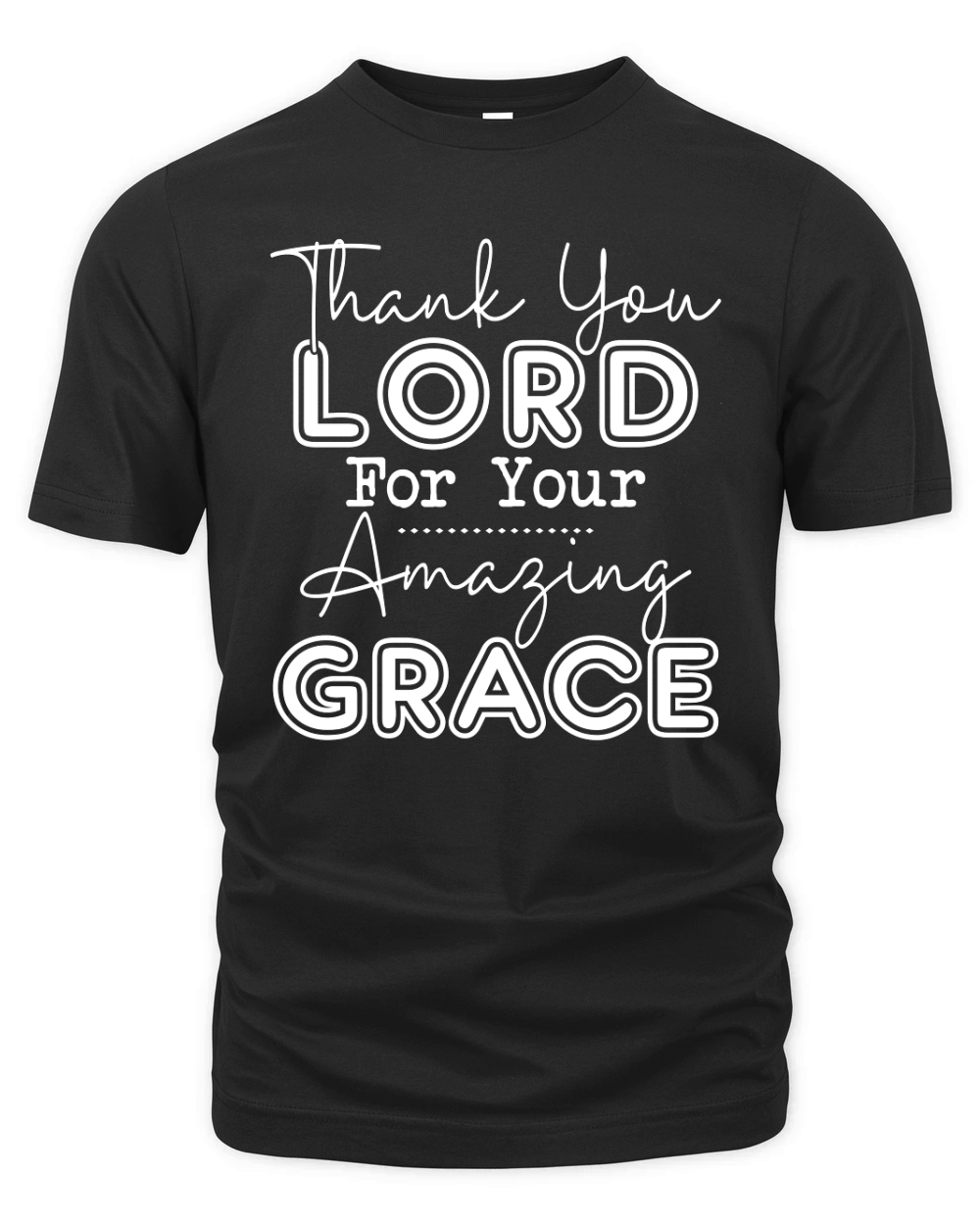 Thank You Lord For Your Amazing Grace Organic Unisex T-shirt