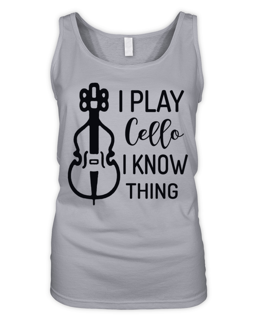 I Play Cello And I Know Things cool design for Organic Women's Tank Top
