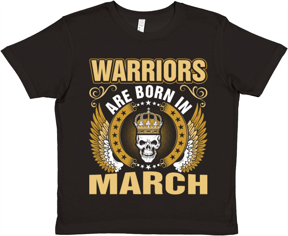 Warriors Are Born In March Premium Kids Crewneck T-shirt
