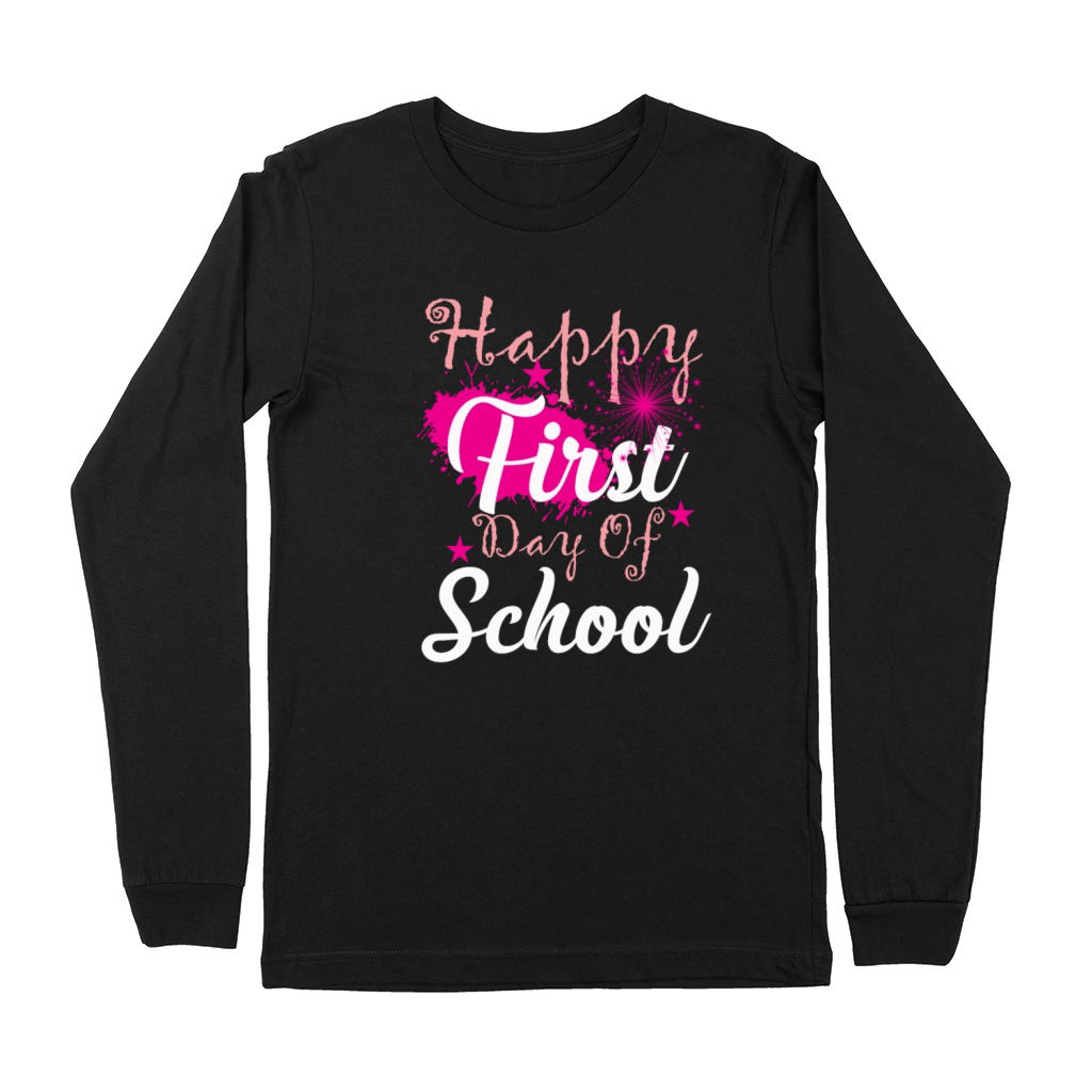 Happy First Day of School Teacher Gift design Premium Long Sleeve