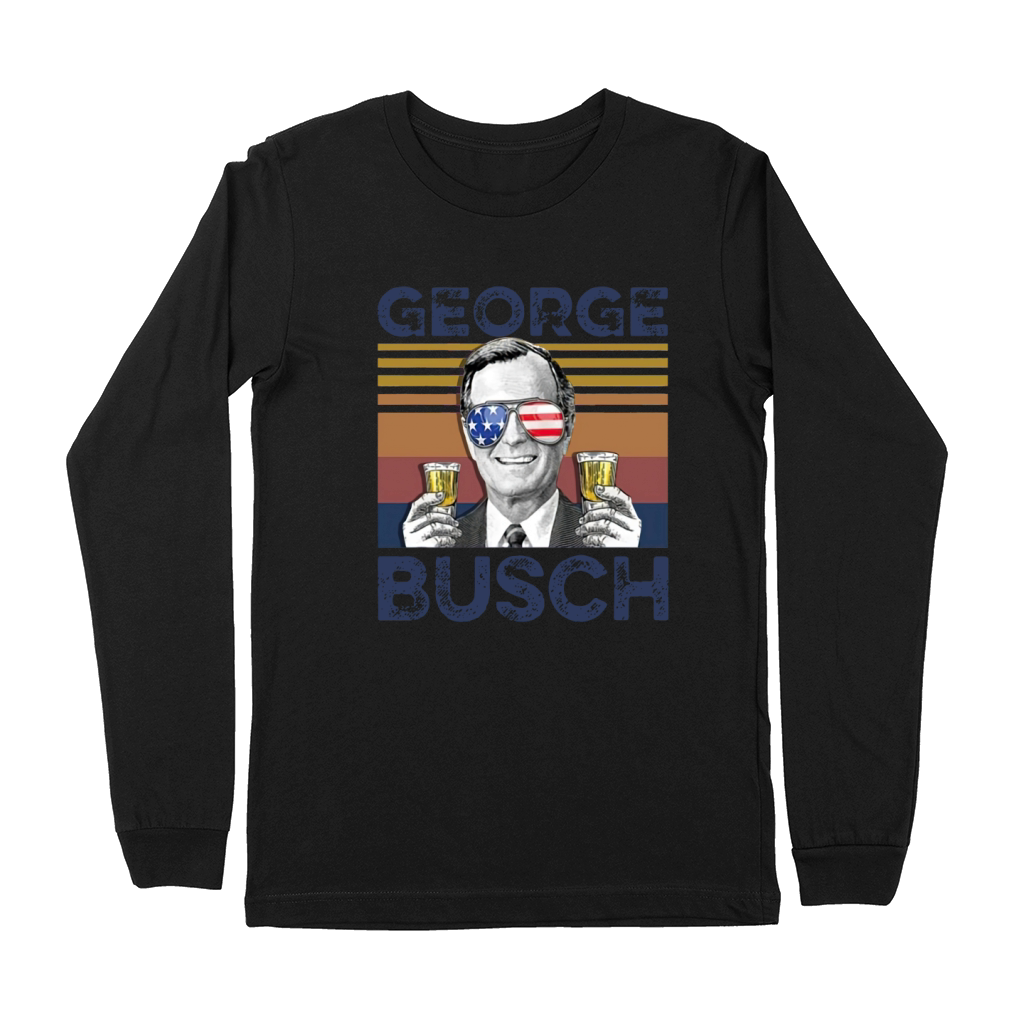 Vintage George W. Bush Busch 4th Of July Independence Day shirth Premium Long Sleeve