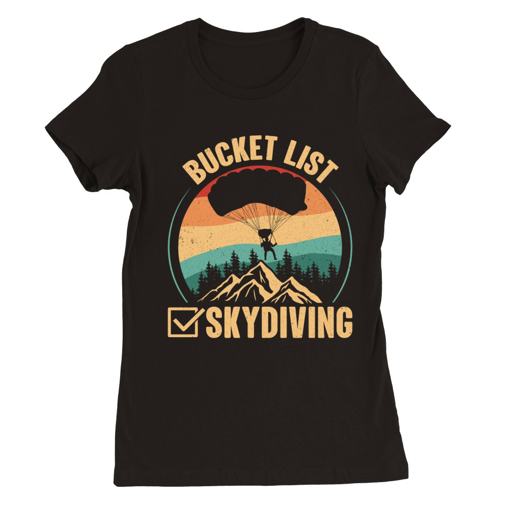Bucket list skydiving 06 Premium Womens Crewneck T-shirt