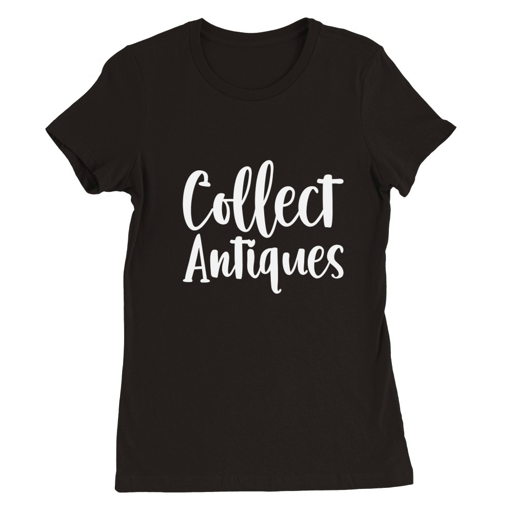 Collect Antiquities Premium Womens Crewneck T-shirt