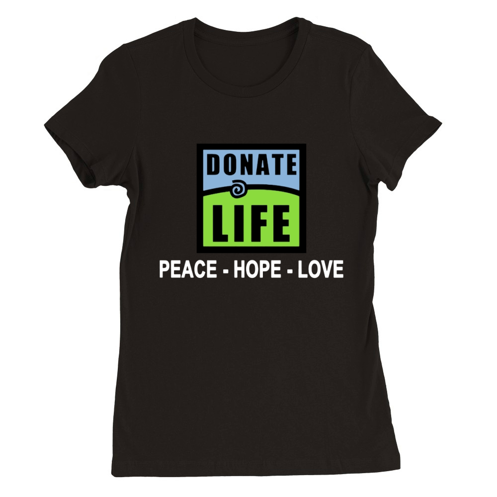 donate life Premium Womens Crewneck T-shirt