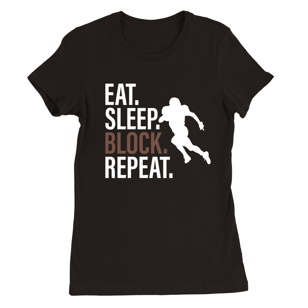 Eat Sleep Block Repeat Premium Womens Crewneck T-shirt