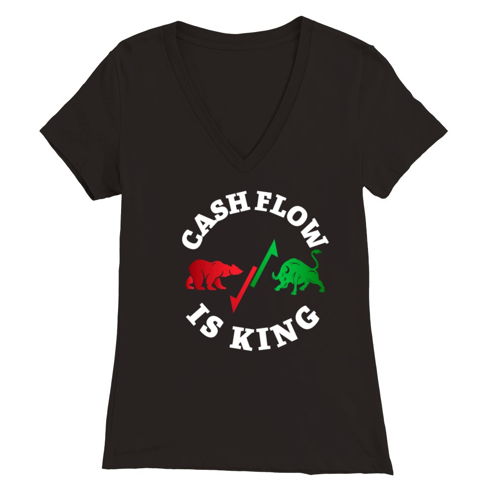 Cashflow is king - Trader Shares Stock Exchange Premium Womens V-Neck T-shirt