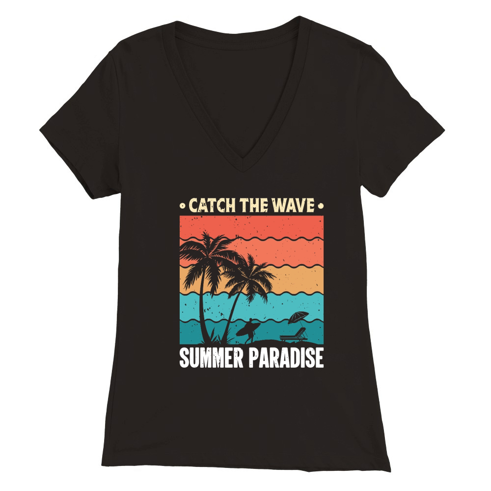 Summer Beach Vacation catch the wave summer paradise Premium Womens V-Neck T-shirt