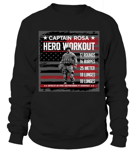 Captain Rosa Hero Workout for tribute Sweatshirt Unisex