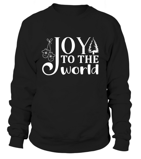 Joy to the world 02 Sweatshirt Unisex
