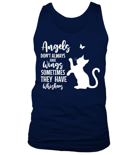 angels dont always have wings sometimes they have whiskers Tank Top Unisex