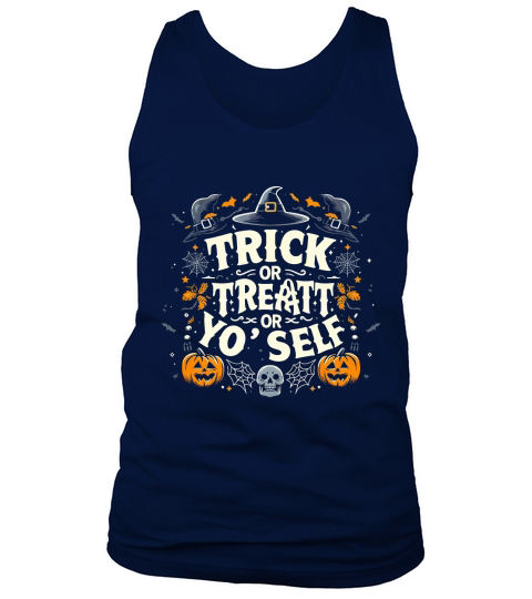 trick or treat or your self Tank Top Unisex