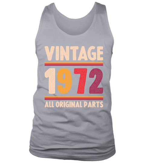 Vintage 1972 Original Parts Funny 50th Birthday Tank Top Unisex