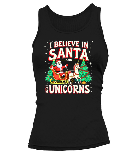 I Believe in Santa and I Unicorns Tank top Woman