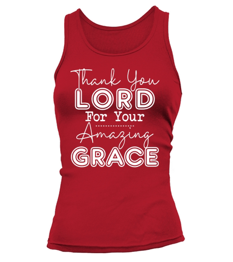 Thank You Lord For Your Amazing Grace Tank top Woman