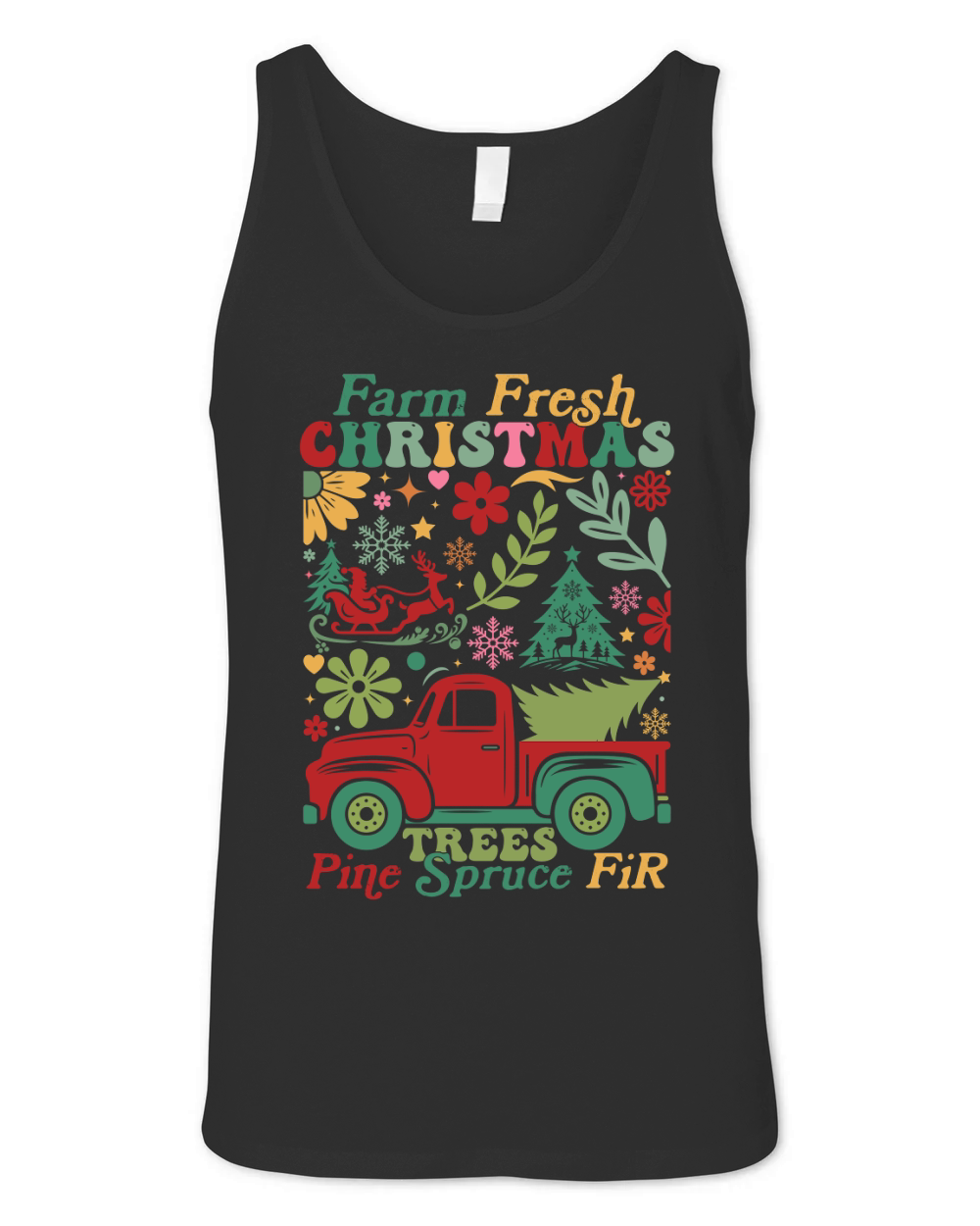 Farm Fresh Christmas Trees Pine Spruce Fir Unisex Jersey Tank