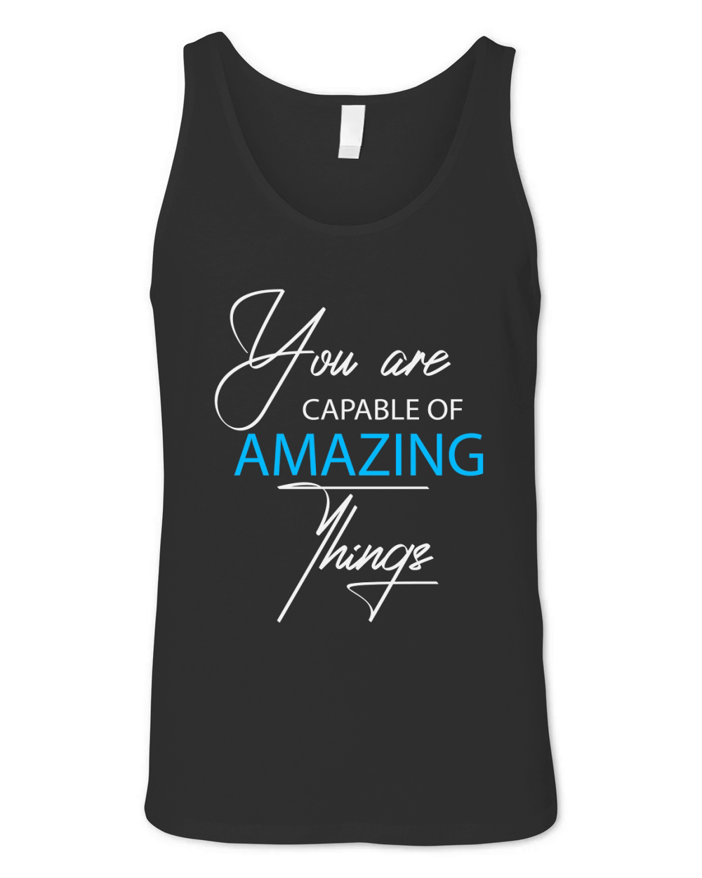 You are capable of amazing Things Unisex Jersey Tank