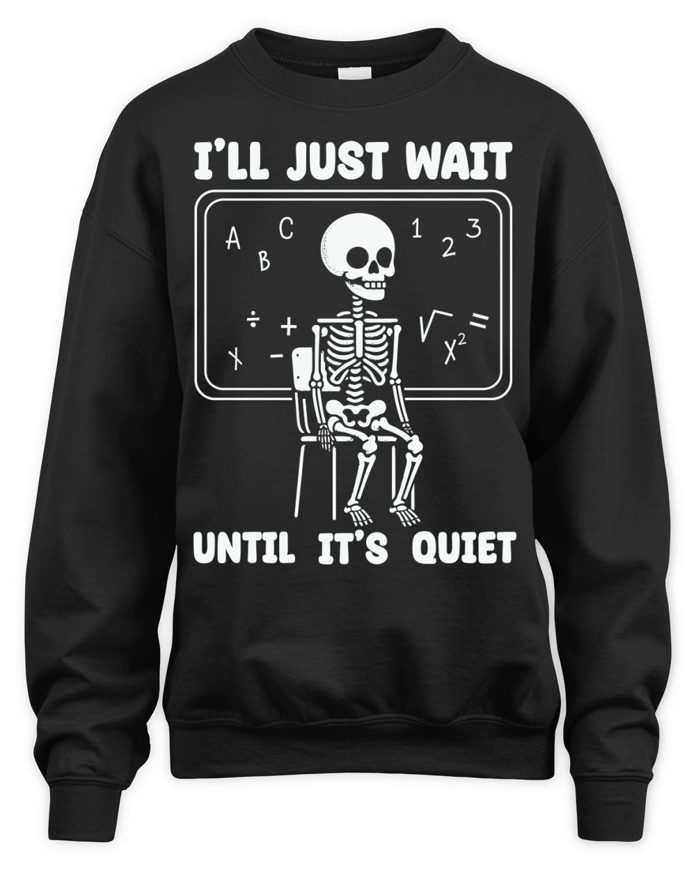 ill just wait until its quiet Unisex Premium Crewneck Sweatshirt