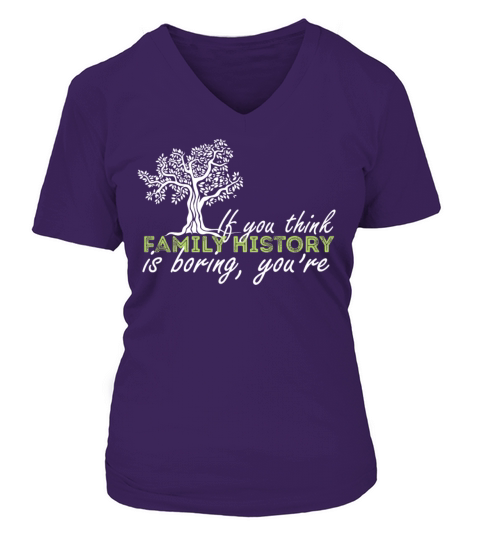 Genealogy - If you think family history is boring V-neck T-Shirt Woman