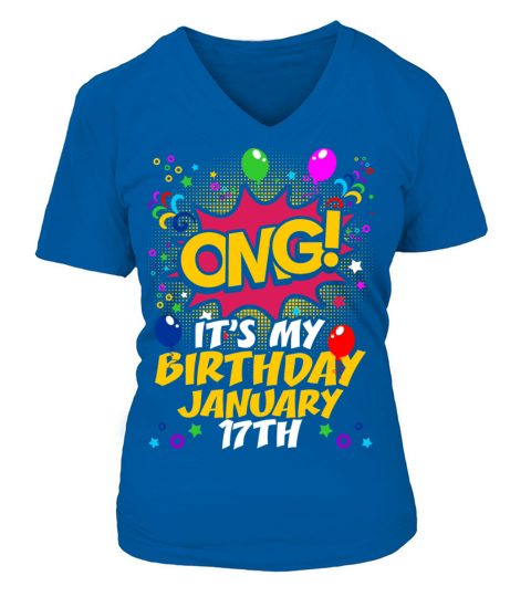 Its My Birthday January seventeenth V-neck T-Shirt Woman