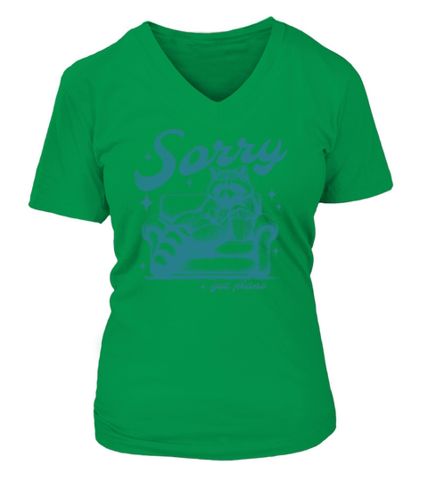 Sorry Got Plans Raccoon Sofa Popcorn D Green GR V-neck T-Shirt Woman