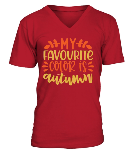 Favourite color is autumn V-Neck T-shirt