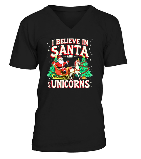I Believe in Santa and I Unicorns V-Neck T-shirt